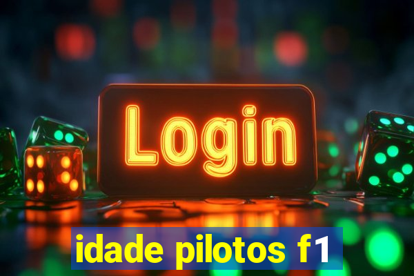 idade pilotos f1